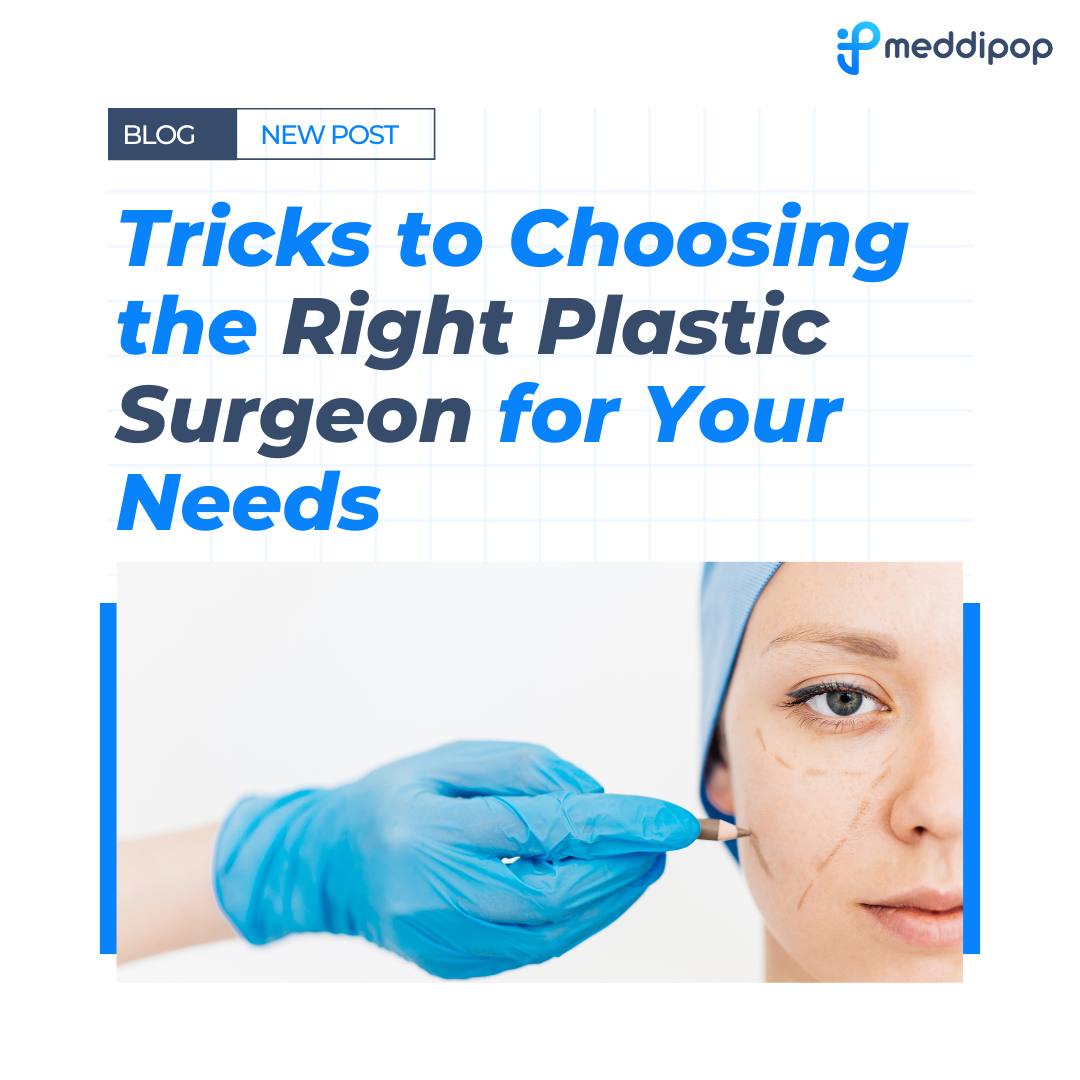 Tricks To Choosing The Right Plastic Surgeon For Your Needs